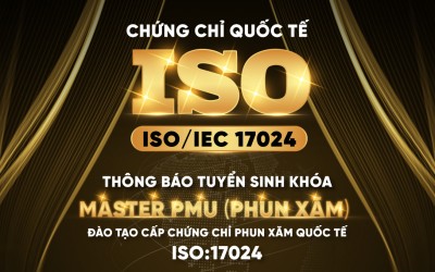 Chiêu sinh Khóa đào tạo cấp Chứng chỉ quốc tế ISO 17024 lĩnh vực phun xăm cấp Level Master